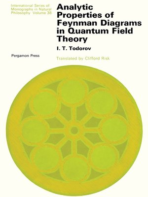 cover image of Analytic Properties of Feynman Diagrams in Quantum Field Theory